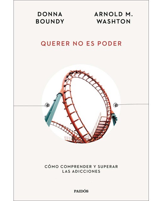 Imagem 0 de Querer no es poder: Cómo comprender y superar las adicciones (Capa mole com abas)