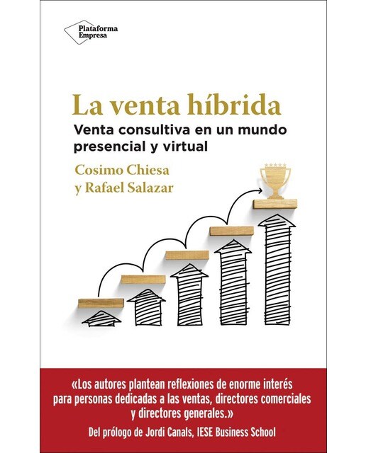 Imagen 0 de La venta híbrida: Venta consultiva en un mundo presencial y virtual  (Tapa blanda con solapas)