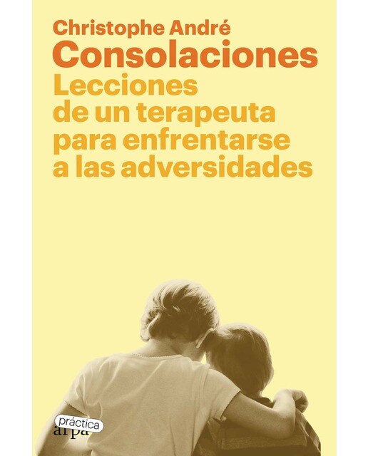 Consolaciones: Lecciones de un terapeuta para enfrentarse a las adversidades (Capa mole com abas) 1
