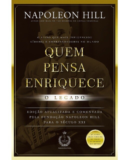 Quem pensa enriquece - o legado