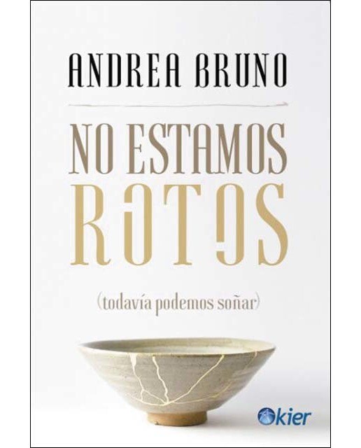No estamos rotos: Todavía podemos soñar (Capa mole com abas) 1