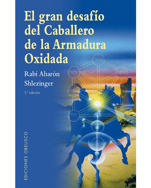 El gran desafío del caballero de la armadura oxidada (N.E.) (Capa mole com abas) 1