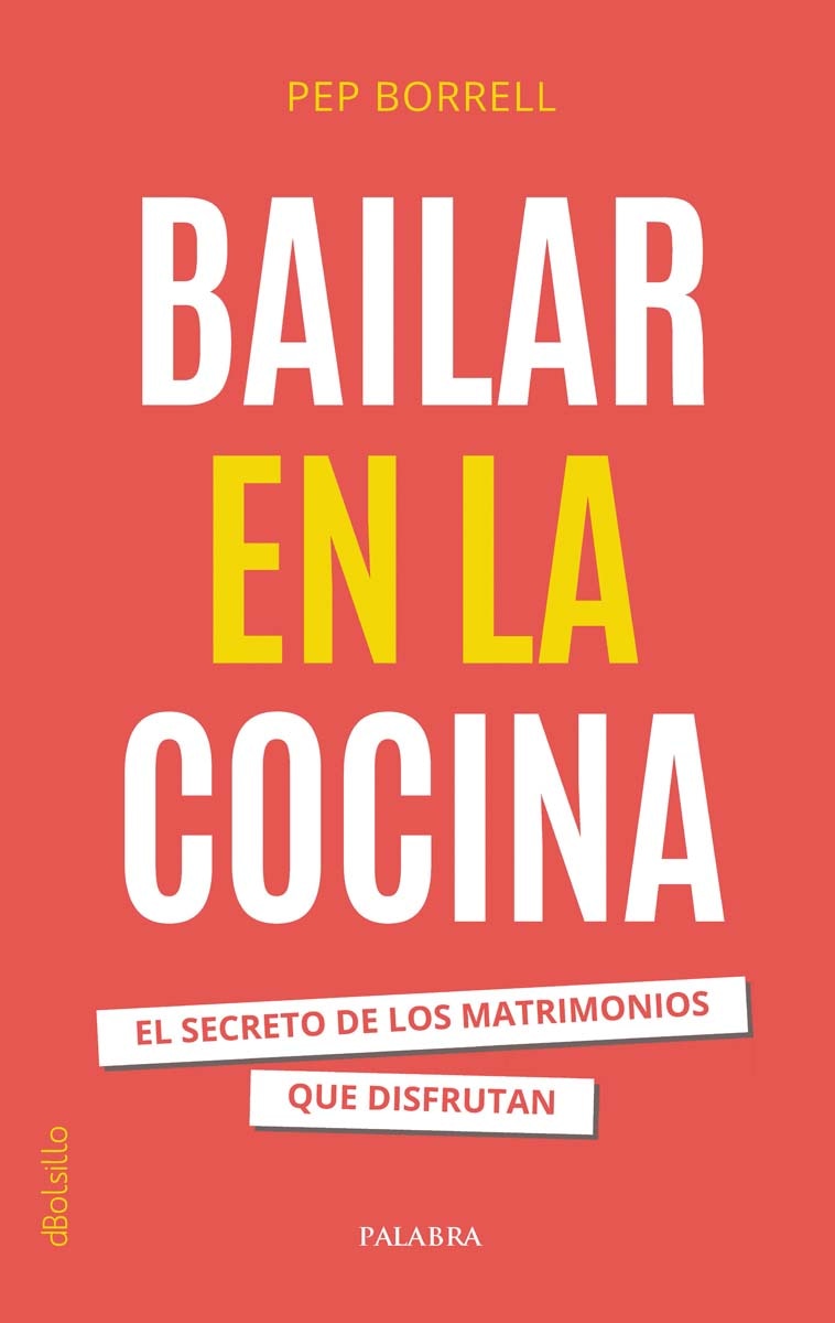 Bailar en la cocina: El secreto de los matrimonios que disfrutan (Capa mole com abas) 1