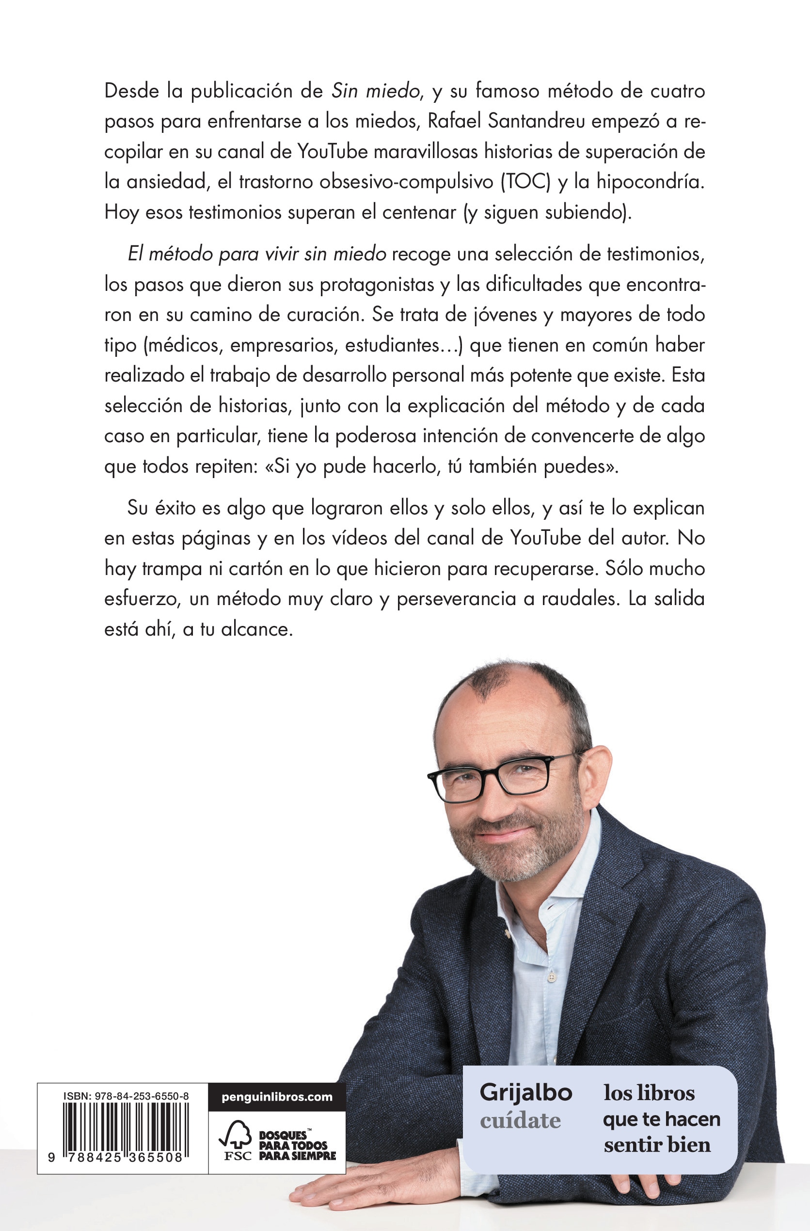 El método para vivir sin miedo: Cómo miles de personas han superado la ansiedad, el TOC, la hipocondría y cualquier miedo irracional  (Tapa blanda) 2