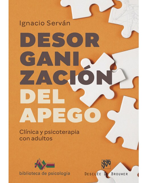 Desorganización del apego. Clínica y psicoterapia con adultos (Capa mole) 1