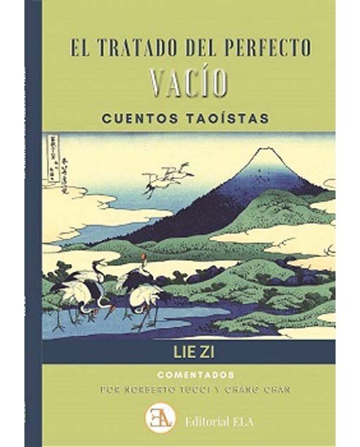 Tratado del perfecto vacío: Cuentos taoistas comentados (Capa mole com abas) 1
