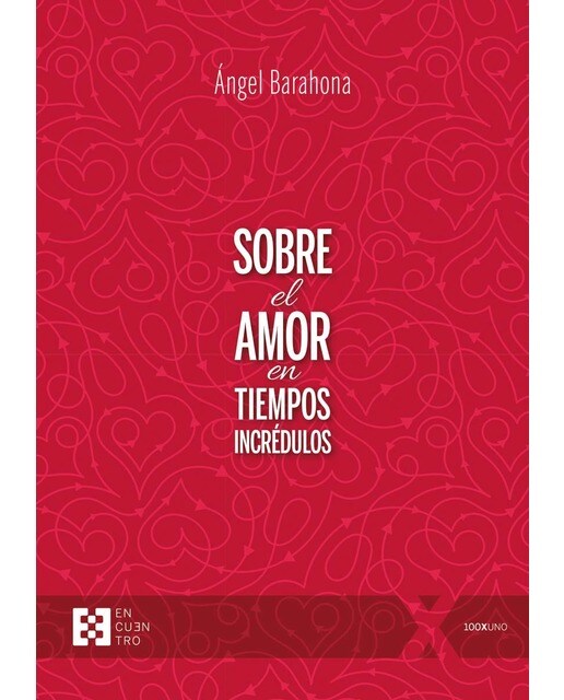 Sobre el amor en tiempos incrédulos 1