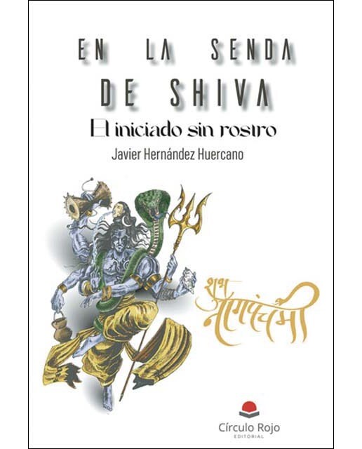 En la senda de Shiva: El iniciado sin rostro (Capa mole) 1
