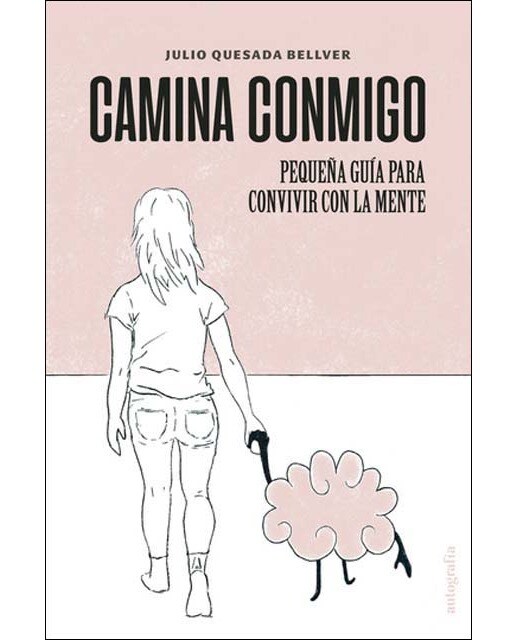 Camina conmigo, pequeña guía para convivir con la 1
