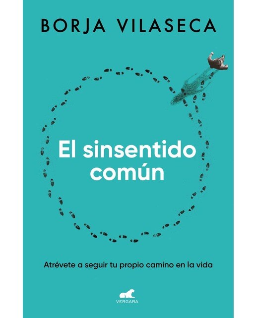 Imagem 0 de El sinsentido común: Atrévete a seguir tu propio camino en la vida (Capa mole)