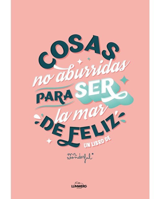 Cosas no aburridas para ser la mar de feliz EDICIÓN 10.º ANIVERSARIO (Capa mole com abas) 1