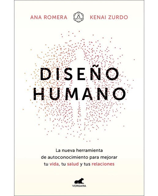 Diseño humano: La nueva herramienta de autoconocimiento para mejorar tu vida, tu salud y tus relaciones (Capa mole) 1
