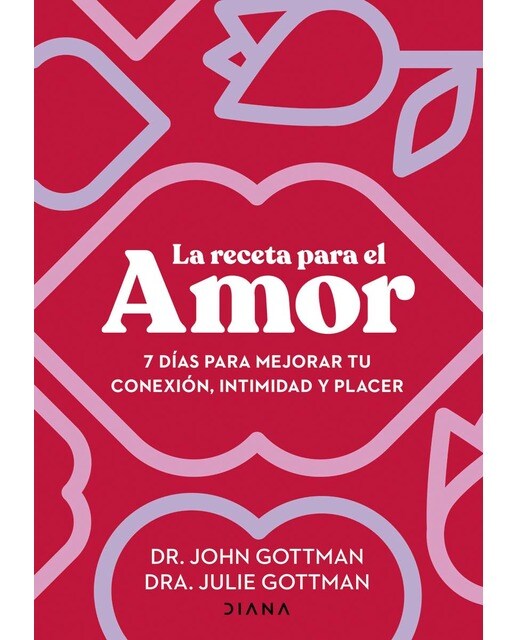 La receta para el amor: 7 días para mejorar tu conexión, intimidad y placer (Capa mole com abas) 1