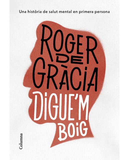 Digue'm boig (Capa mole com abas) 1