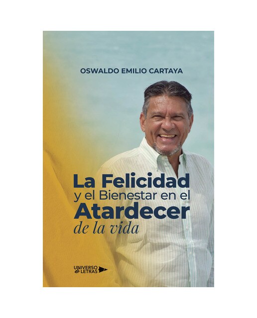 La Felicidad y el Bienestar en el Atardecer de la vida (Capa mole) 1