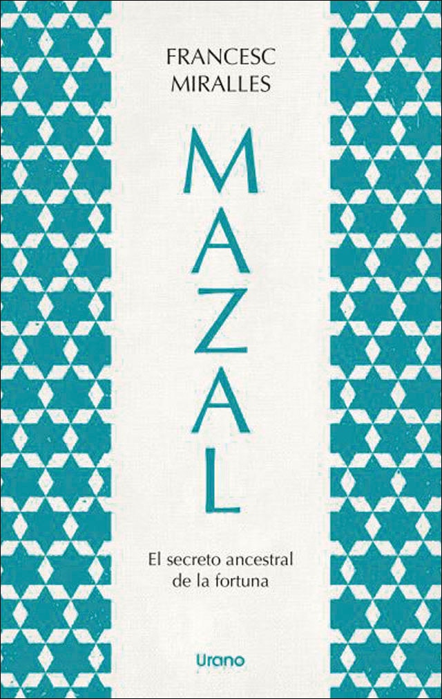 Mazal.El secreto ancestral de la fortuna (Capa mole) 1