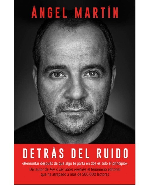 Detrás del ruido: Todo lo que aprendí para rehacerme por completo y mantener la cordura  (Tapa blanda con solapas)