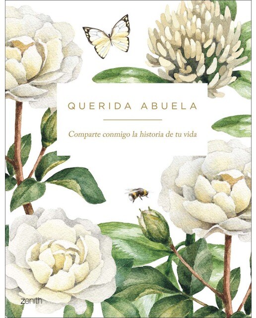 Querida abuela: Comparte conmigo la historia de tu vida 1