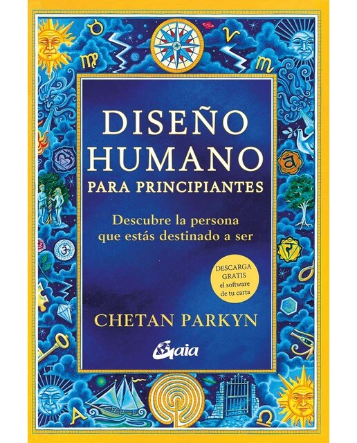 Diseño humano para principiantes: Descubre la persona que estás destinado a ser (Capa mole com abas) 1