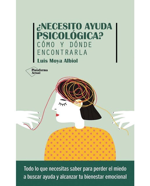 ¿Necesito ayuda psicológica?: Cómo y dónde encontrarla (Capa mole com abas) 1