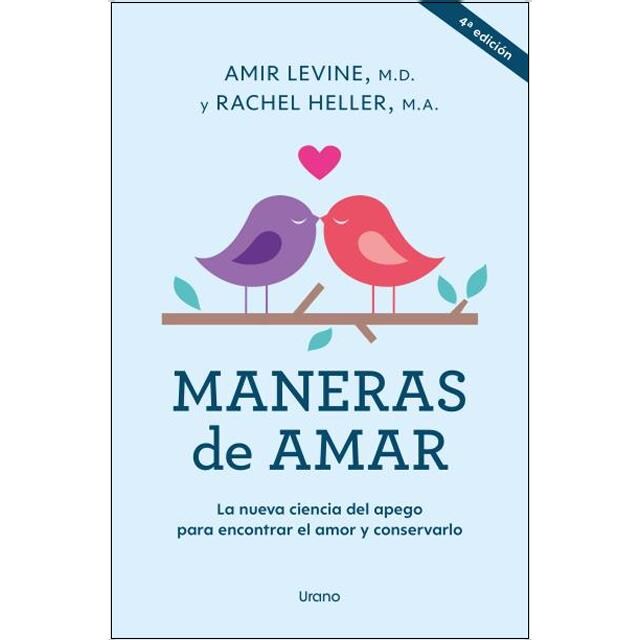 Imagem 0 de Maneras de amar: La nueva ciencia del apego para encontrar el amor y conservarlo (Capa mole)