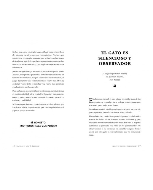 Haz como el gato: ¡Él sí que sabe!: Libre, tranquilo, curioso, observador, confiado, tenaz, prudente, elegante, discreto, carismático,   (Tapa blanda) 5
