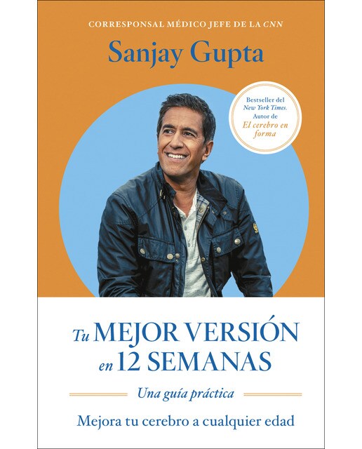 Tu mejor versión en 12 semanas: Mejora tu cerebro a cualquier edad (Capa mole) 1