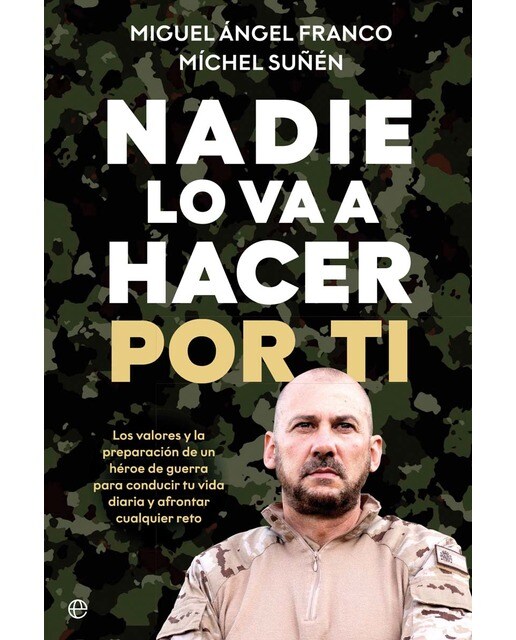 Imagem 0 de Nadie lo va a hacer por ti: Los valores y la preparación de un héroe de guerra para conducir tu vida diaria y afrontar cualquier (Capa mole com abas)