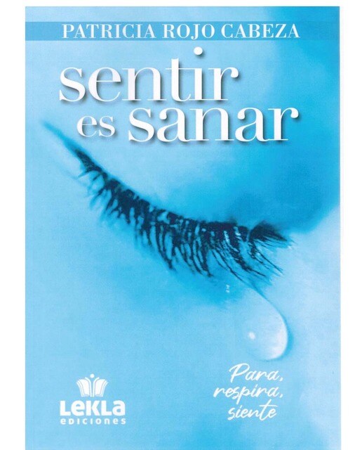 Sentir es sanar: Para, respira, siente (Capa mole) 1