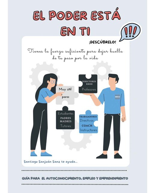 Guía para el autoconocimiento, empleo y emprendimiento: El poder está en ti