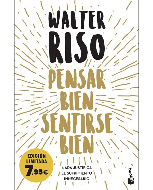 Imagem 0 de Pensar bien, sentirse bien: Nada justifica el sufrimiento innecesario (Bolso)