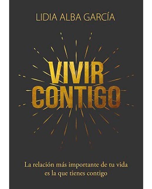 Vivir contigo.La relación más importante de tu vi 1