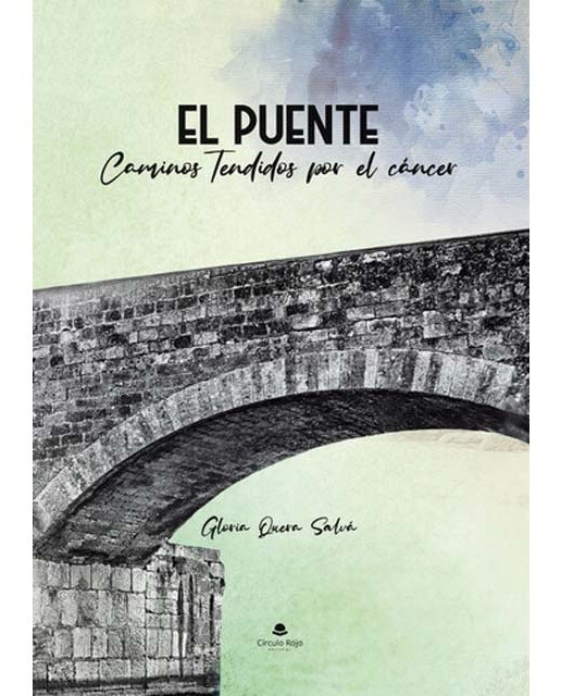 El Puente. Caminos tendidos por el cáncer: Caminos tendidos por el cáncer 1
