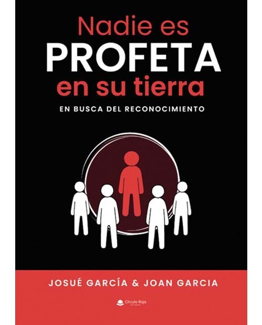 Nadie es profeta en su tierra.En buscadel recono 1