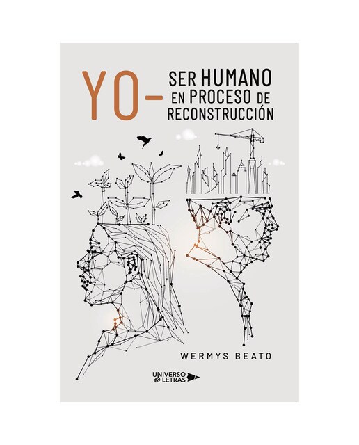 Yo  Ser humano en proceso de reconstrucción (Capa mole) 1