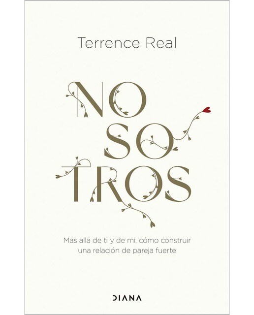 Nosotros: Más allá de ti y de mí, cómo construir una relación de pareja fuerte (Capa mole com abas) 1