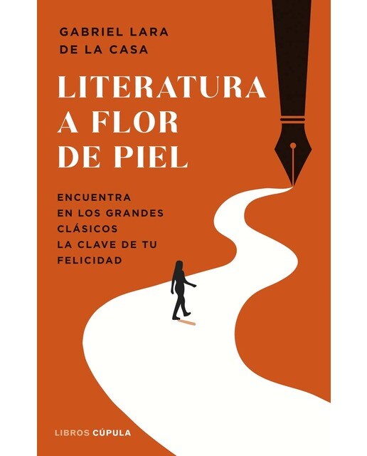 Literatura a flor de piel: Encuentra en los grandes clásicos la clave de tu felicidad (Capa mole com abas) 1
