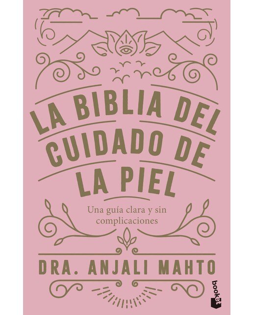 Imagem 0 de La biblia del cuidado de la piel: Una guía clara y sin complicaciones (Bolso)
