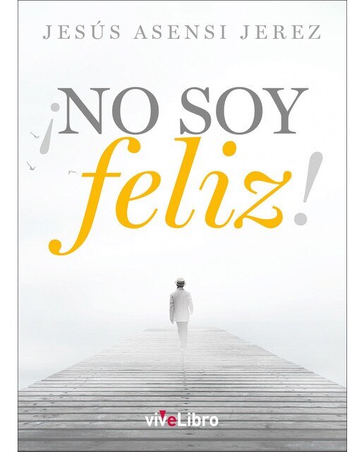 ¡No soy feliz! (Capa mole) 1