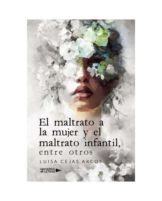 El maltrato a la mujer y el maltrato infantil, entre otros (Capa mole) 1