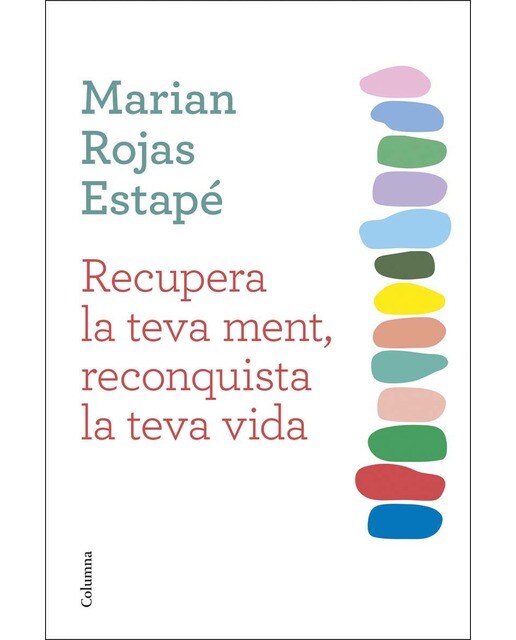 Recupera la teva ment, reconquista la teva vida (Capa mole com abas) 1
