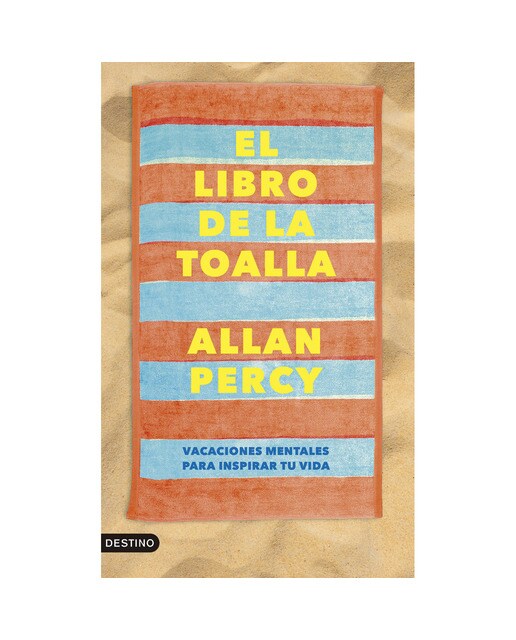 Imagem 0 de El libro de la toalla: Vacaciones mentales para inspirar tu vida