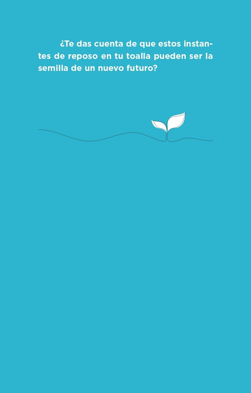 El libro de la toalla: Vacaciones mentales para inspirar tu vida 5