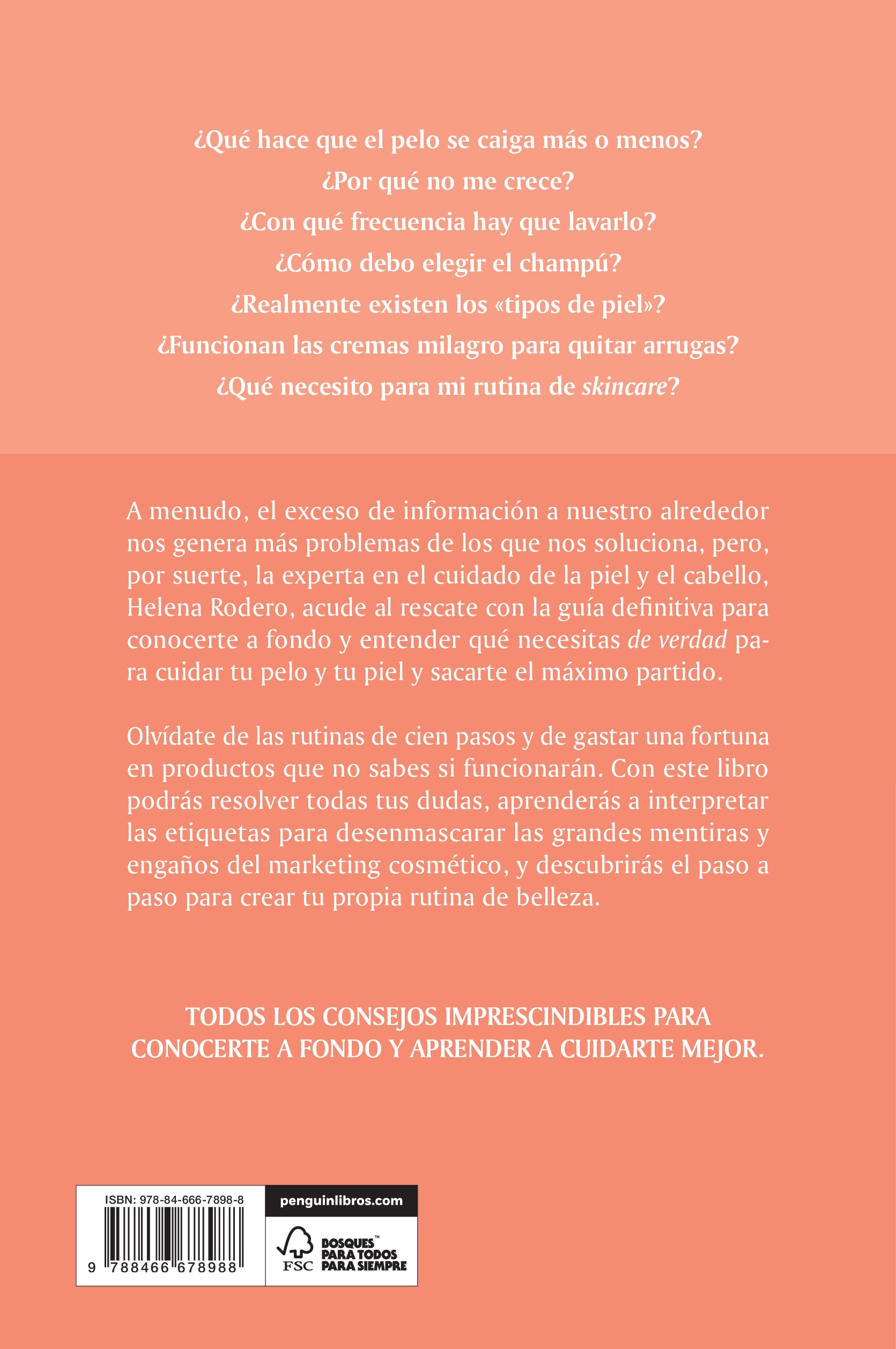 Todo sobre tu pelo y tu piel: Consigue mejores resultados invirtiendo menos tiempo, esfuerzo y dinero (Capa mole) 2