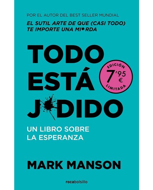 Todo está jodido: Un libro sobre la esperanza (Bolso) 1