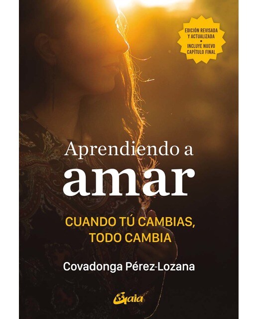 Aprendiendo a amar: Cuando tú cambias, todo cambia (Capa mole com abas) 1