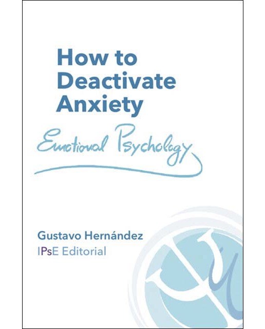 HOW TO DEACTIVATE ANXIETY: EMOTIONAL PSYCHOLOGY (Capa mole) 1