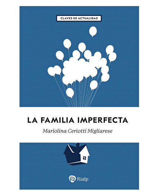 La familia imperfecta: Cómo transformar los problemas en retos (Capa mole) 1