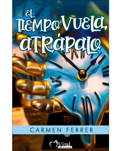El tiempo vuela atrápalo 1