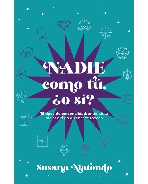 Imagem 0 de Nadie como tú ¿o sí?: 16 tipos de personalidad: entiéndete mejor a ti y quienes te rodean (Capa mole com abas)